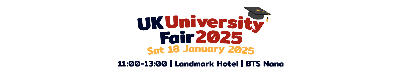 งานแนะแนวเรียนต่อ UK 2025 | UK University Fair in Bangkok 2025